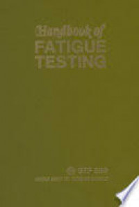 HANDBOOK OF FATIGUE TESTING