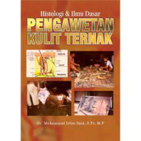 HISTOLOGI & ILMU DASAR PENGAWETAN KULIT TERNAK