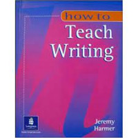 HOW TO TEACH WRITING