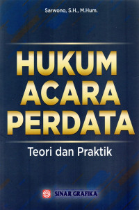 HUKUM ACARA PERDATA TEORI DAN PRAKTIK