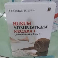 HUKUM ADMINISTRASI NEGARA I (ADMINISTRATIVE LAW)