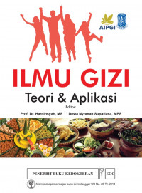 ILMU GIZI : TEORI & APLIKASI