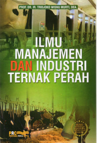 ILMU MANAJEMEN DAN INDUSTRI TERNAK SAPI
