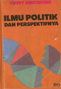 ILMU POLITIK DAN PERSPEKTIFNYA