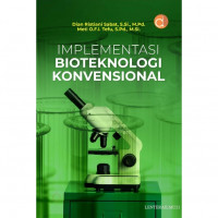 IMPLEMENTASI BIOTEKNOLOGI KONVENSIONAL