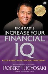 INCREASE FINANCIAL IQ: KELOLA UANG ANDA DENGAN LEBIH CERDAS