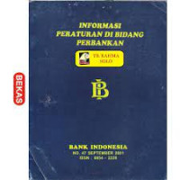 INFORMASI PERATURAN DI BIDANG PERBANKAN : BANK INDONESIA NO.34 JUNI 1998