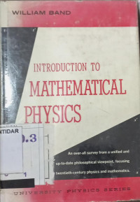 INTRODUCTION TO MATHEMATICAL PHYSICS