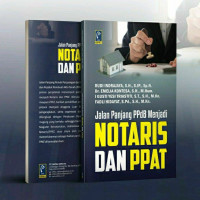 JALAN PANJANG PPDB MENJADI NOTARIS DAN PPAT