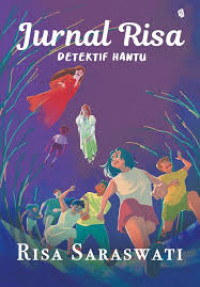 JURNAL RISA DETEKTIF HANTU