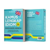 Image of KAMUS LENGKAP IDIOM BAHASA INGGRIS - INDONESIA