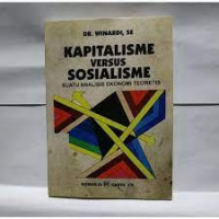 Kapitalisme Versus Sosialisme Suatu Analisis Ekonomi Teoritis