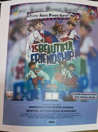 KECIL - KECIL PUNYA KARYA : 25 BEAUTIFUL FRIENSHIP JILID 1
