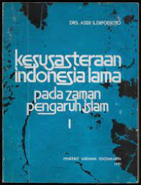 kesusasteraan indonesia lama: pada zaman pengaruh islam