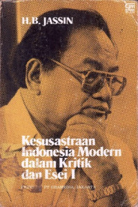 Image of KESUSASTERAAN INDONESIA MODERN DALAM KRITIK DAN ESEI I