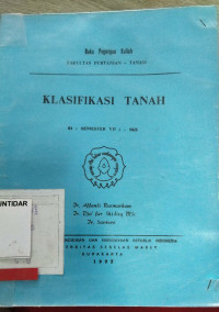 KLASIFIKASI TANAH SI / SEMESTER VII / SKS