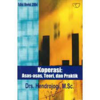 KOPERASI, ASA-ASAS, TEORI DAN PRAKTIK