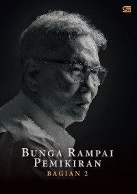 Image of KWIK KIAN GIE: BUNGA RAMPAI PEMIKIRAN (BAGIAN 3)