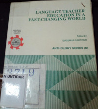 Language Teacher Education Fast Changing World