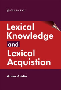 Image of LEXICAL KNOWLEDGE AND LEXICAL ACQUISITION