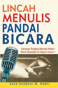 LINCAH MENULIS PANDAI BICARA