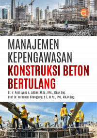 MANAJEMEN KEPENGAWASAN KONTRUKSI BETON BERTULANG