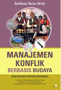 MANAJEMEN KONFLIK BERBASIS BUDAYA : DARI NGADA UNTUK INDONESIA