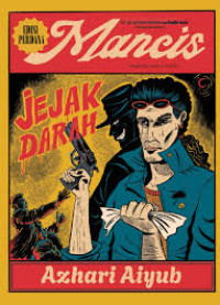 Image of MANCIS : JEJAK DARAH