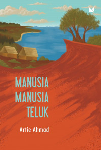 MANUSIA MANUSIA TELUK