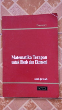 MATEMATIKA TERAPAN UNTUK BISNIS DAN EKONOMI SOAL-JAWAB