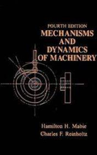 MECHANISM AND DYNAMICS OF MACHINERY