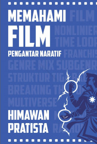 Image of MEMAHAMI FILM : PENGANTAR NARATIF