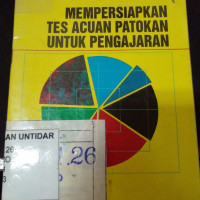 Mempersiapkan Tes Acuan Patokan Untuk Pengajaran