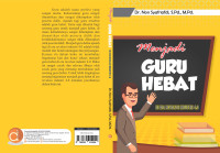 Image of MENJADI GURU HEBAT : DI ERA REVOLUSI INDUSTRI 4.0