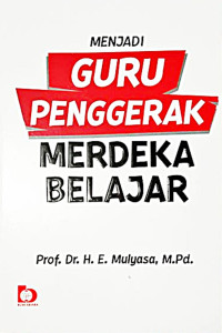 Image of MENJADI GURU PENGGERAK MERDEKA BELAJAR