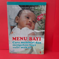 Image of MENU BAYI CARA MEMBERI DAN MENGATASI BAYI SULIT MAKAN