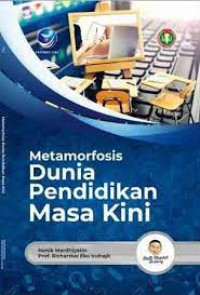 Image of METAMORFOSIS DUNIA PENDIDIKAN MASA KINI