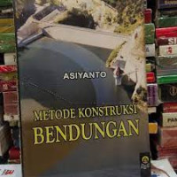 METODE KONSTRUKSI BENDUNGAN