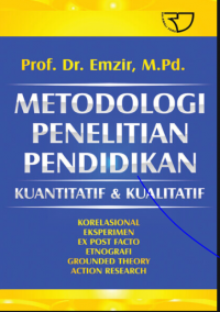 METODOLOGI PENELITIAN PENDIDIKAN : KUANTITATIF DAN KUALITATIF