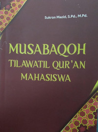 MUSABAQOH TILAWATIL QUR'AN MAHASISWA