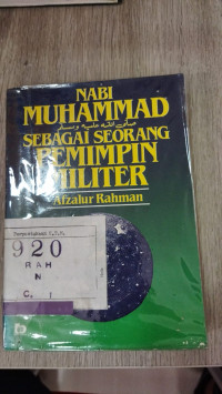 NABI MUHAMMAD sebagai seorang PEMIMPIN MILITER