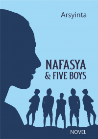 NAFASYA & FIVE BOYS