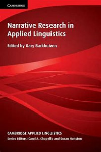 NARRATIVE RESEARCH IN APPLIED LINGUISTICS