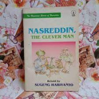 NASREDDIN, THE CLEVER MAN