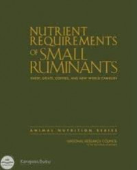 NUTRIENT  REQUIREMENTS OF SMALL RUMINANTS: SHEEP, GOATS CERVIDS