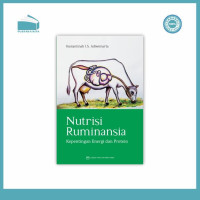 Image of NUTRISI RUMINANSIA :KEPENTINGAN ENERGI DAN PROTEIN