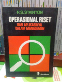 OPERASIONAL RISET DAN APLIKASINYA DALAM MANAGEMEN