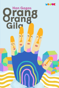 ORANG-ORANG GILA