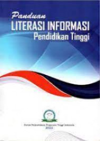 PANDUAN LITERASI INFORMASI PENDIDIKAN TINGGI