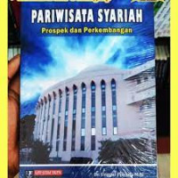 PARIWISATA SYARIAH PROSPEK DAN PERKEMBANGAN
